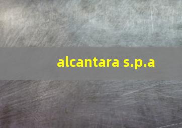 alcantara s.p.a